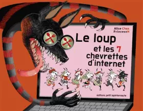 Couverture du produit · Le Loup et les 7 chevrettes d'internet