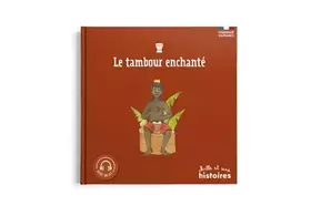 Couverture du produit · Le tambour enchanté
