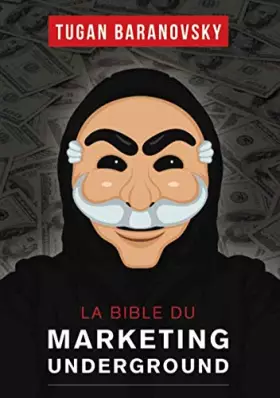 Couverture du produit · La Bible du Marketing Underground