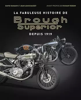 Couverture du produit · La Fabuleuse histoire de Brough Superior