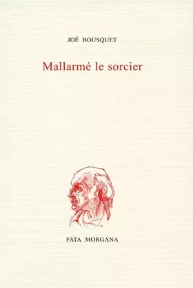 Couverture du produit · Mallarmé, le sorcier
