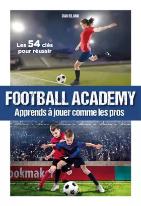 Couverture du produit · Football Academy: Apprends à jouer comme un pro