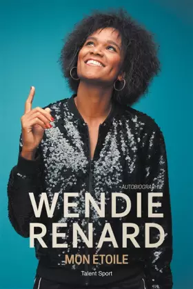 Couverture du produit · Wendie Renard : mon étoile