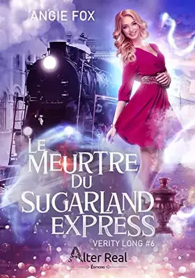 Couverture du produit · Le meurtre du Sugarland Express