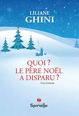 Couverture du produit · Quoi ? Le père noël a disparu ?