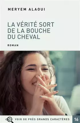 Couverture du produit · La vérité sort de la bouche du cheval