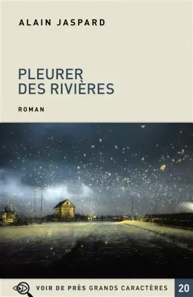 Couverture du produit · Pleurer des rivières