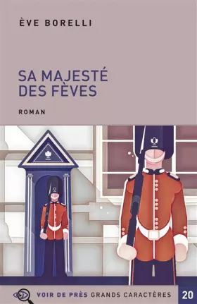 Couverture du produit · Sa majesté des fèves