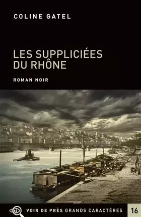 Couverture du produit · Les suppliciées du Rhône