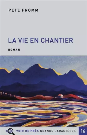 Couverture du produit · La vie en chantier