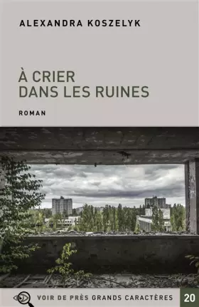 Couverture du produit · A crier dans les ruines