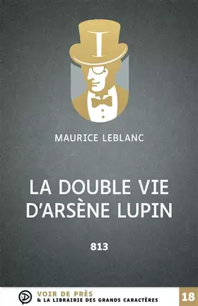 Couverture du produit · La double vie d'Arsène Lupin "813"