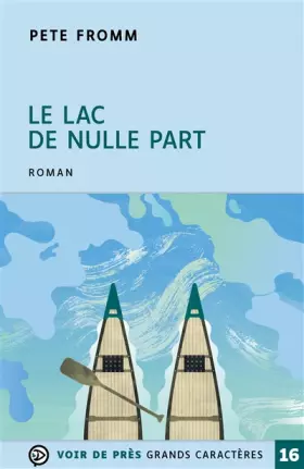 Couverture du produit · Le lac de nulle part