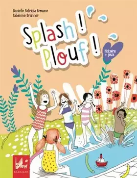 Couverture du produit · Splash! Plouf !