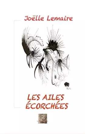 Couverture du produit · Les ailes écorchées