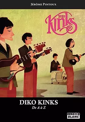 Couverture du produit · Diko Kinks De A à Z
