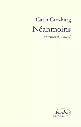 Couverture du produit · Néanmoins: Machiavel, Pascal
