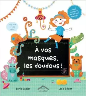 Couverture du produit · A vos masques les doudous !