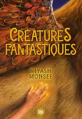 Couverture du produit · Créatures Fantastiques (broché) - Tome 01