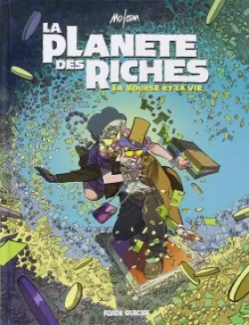 Couverture du produit · La Planète des riches - Tome 02