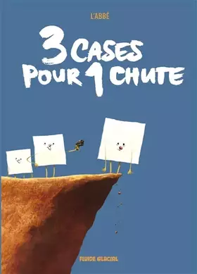Couverture du produit · 3 cases pour 1 chute - tome 01