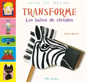 Couverture du produit · Transforme les boîtes de céréales