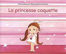 Couverture du produit · La princesse coquette