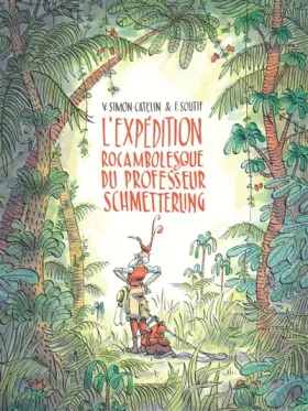 Couverture du produit · L'expédition rocambolesque du professeur Schmetterling