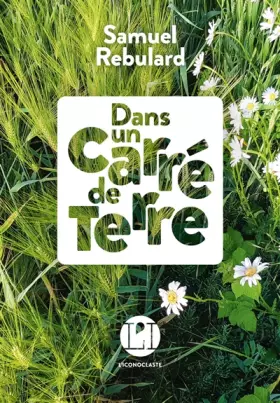 Couverture du produit · Dans un carré de terre