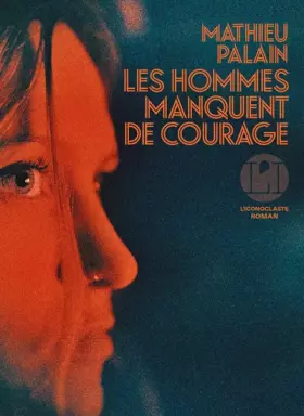 Couverture du produit · Les Hommes manquent de courage