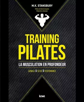 Couverture du produit · Training pilates : la musculation en profondeur: Gainage – Sèche – Performance