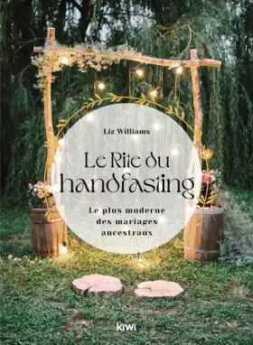 Couverture du produit · Le Rite du handfasting: Le plus moderne des mariages ancestraux
