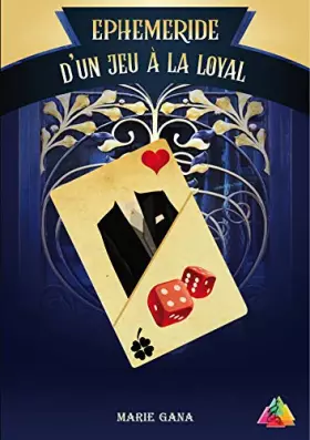 Couverture du produit · Ephéméride du jeu à la loyal