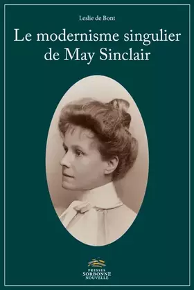 Couverture du produit · Modernisme singulier de May Sinclair