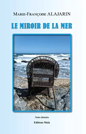 Couverture du produit · Le miroir de la mer
