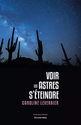 Couverture du produit · Voir les astres s'éteindre