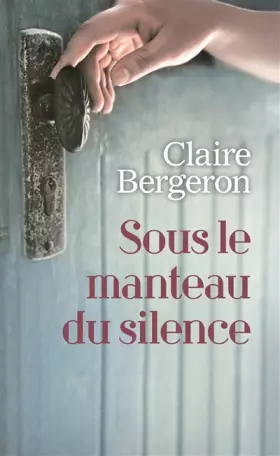 Couverture du produit · Sous le manteau du silence
