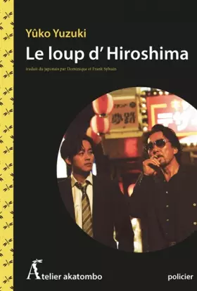 Couverture du produit · Le Loup d'Hiroshima