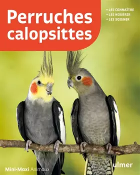 Couverture du produit · Perruches calopsittes