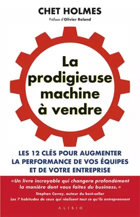 Couverture du produit · La prodigieuse machine à vendre: Les 12 clés pour augmenter la performance de vos équipes et entreprise