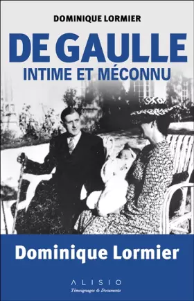 Couverture du produit · De Gaulle intime et méconnu