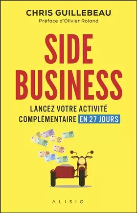 Couverture du produit · Side business: Lancez votre activité complémentaire en 27 jours