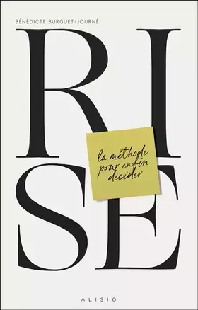 Couverture du produit · La méthode RISE: La méthode pour enfin décider