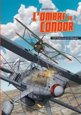 Couverture du produit · L'Ombre du condor T1