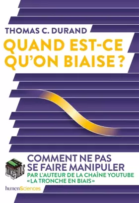 Couverture du produit · Quand est-ce qu'on biaise ?