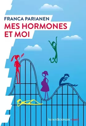 Couverture du produit · Mes hormones et moi