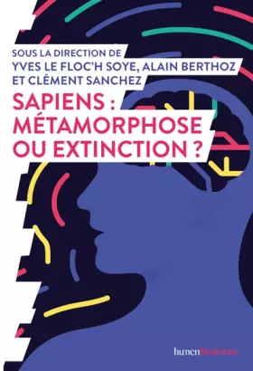 Couverture du produit · Sapiens : métamorphose ou extinction ?