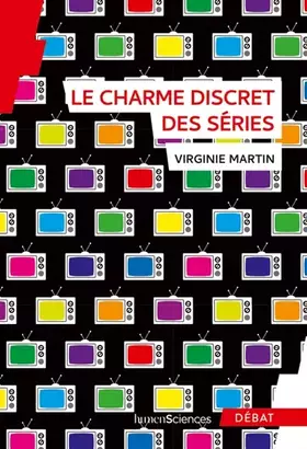 Couverture du produit · Le charme discret des séries