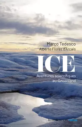 Couverture du produit · Ice: Aventures scientifiques au Groenland