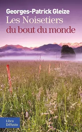 Couverture du produit · Les Noisetiers du bout du monde